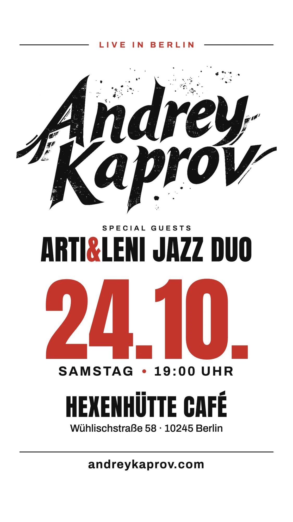 Афиша: Andrey Kaprov, Live in Berlin. Специальные гости Arti&Leni Jazz Duo. 24 октября, суббота, 19:00, Hexenhütte Café, Wühlischstraße 58, 10245 Berlin